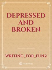 depressed and broken Book