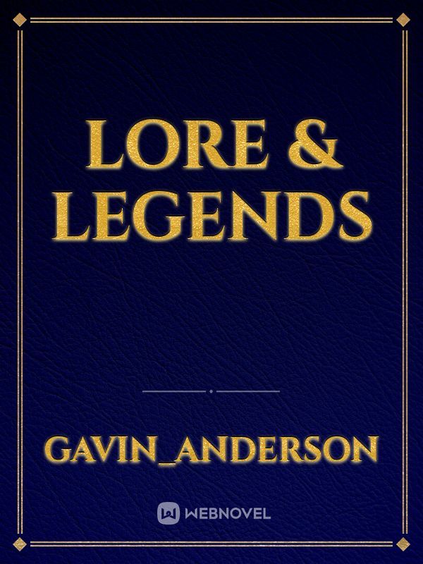Lore & Legends Book