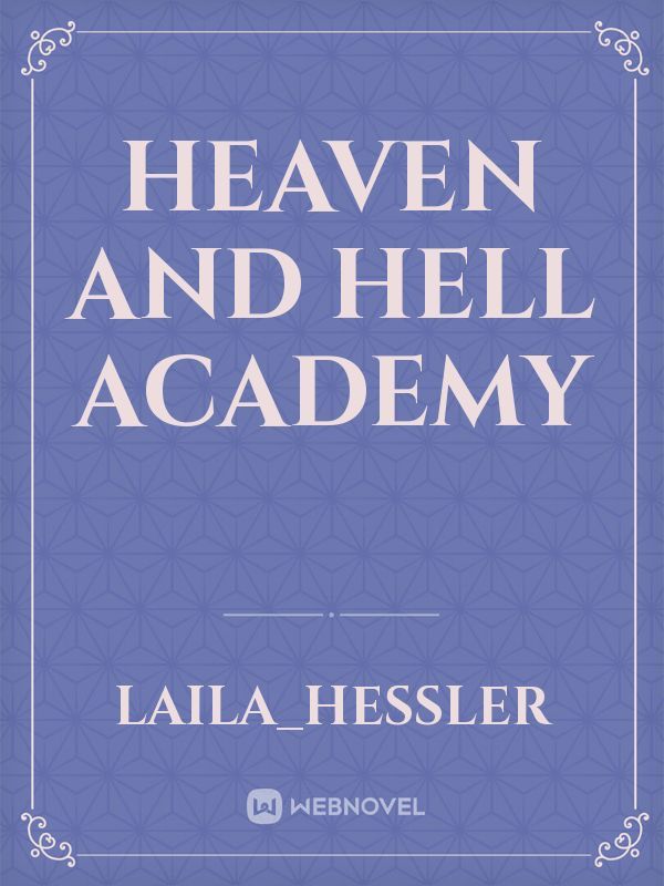 Heaven and Hell Academy
