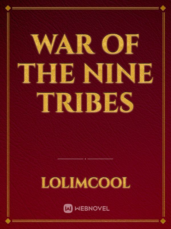 War of the Nine Tribes Book
