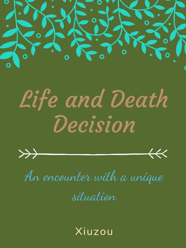 Life and Death Decision Book