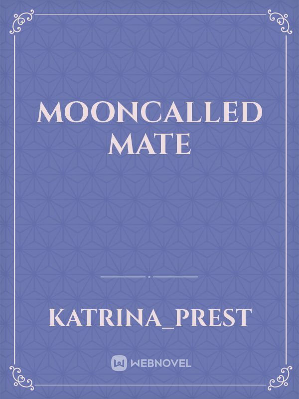 Mooncalled mate Book