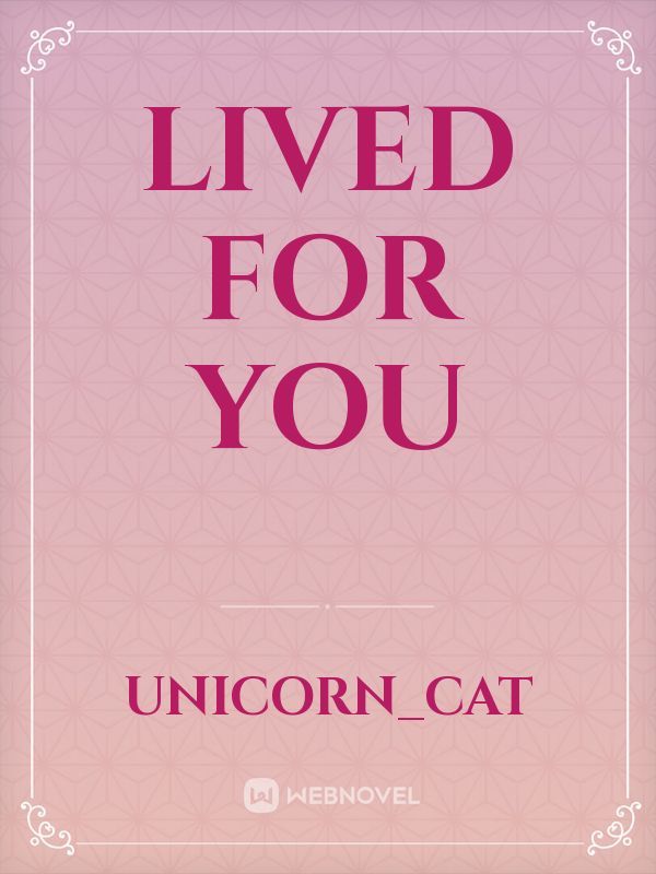 Lived for You Book