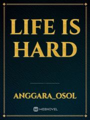 life is hard Book