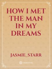 how i met the man in my dreams Book