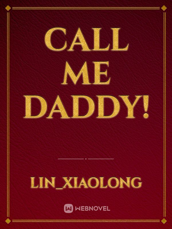 Call me Daddy! Book