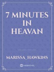 7 minutes in heavan Book
