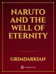 Naruto and the well of eternity Book