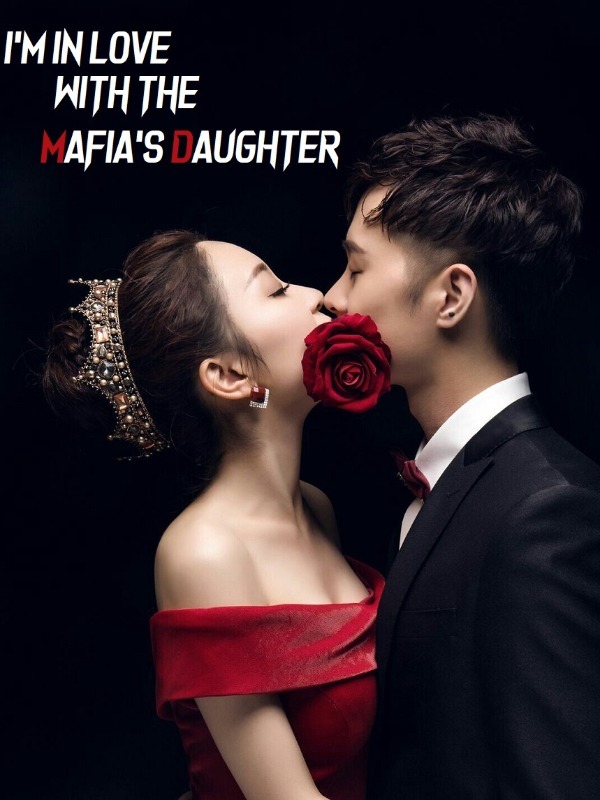 I'm In Love With The Mafia's Daughter Book