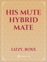His mute hybrid mate Book