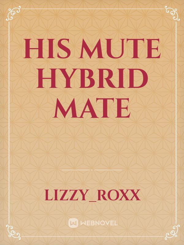 His mute hybrid mate Book