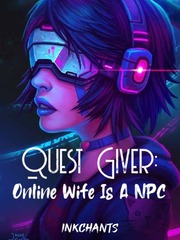Quest Giver: Online Wife Is A NPC Book