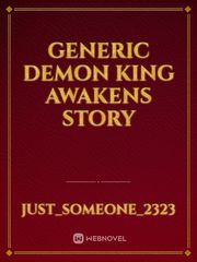 Generic Demon King awakens story Book
