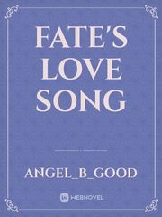 Fate's Love Song Book