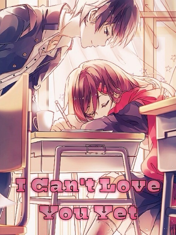 I Can't Love You Yet Book