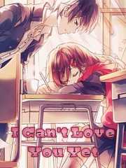 I Can't Love You Yet Book