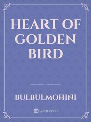 Heart of golden bird Book