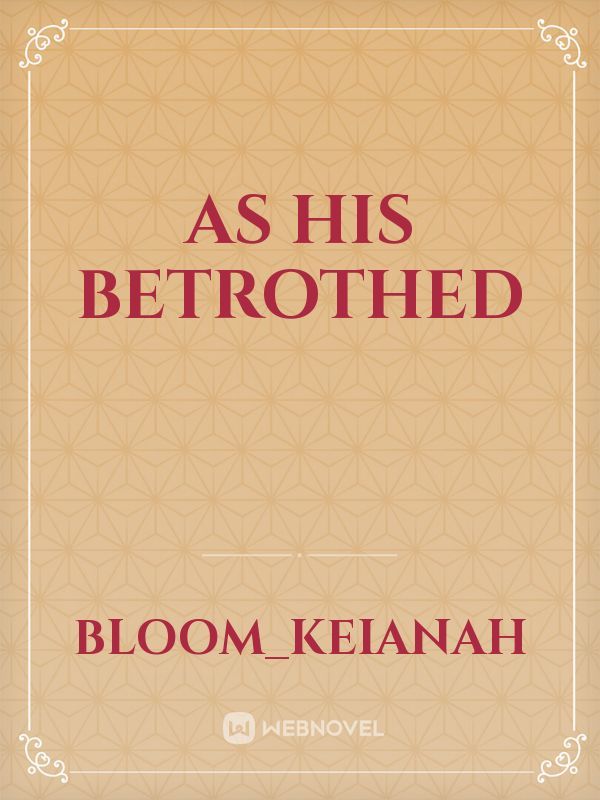 As His Betrothed Book