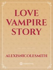 Love vampire story Book