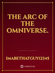 The Arc of the omniverse. Book