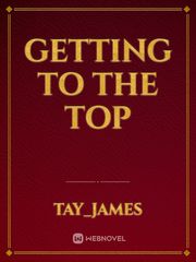 Getting To The Top Book