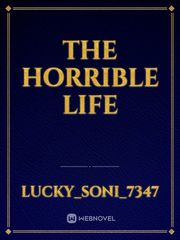 the horrible life Book
