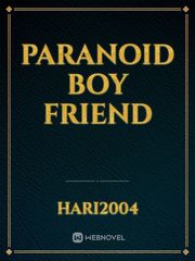 paranoid boy friend Book