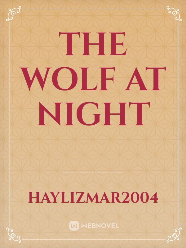 The wolf at night Book