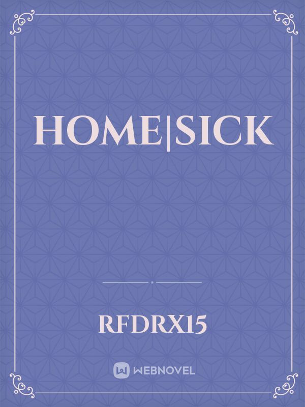 HOME|SICK
