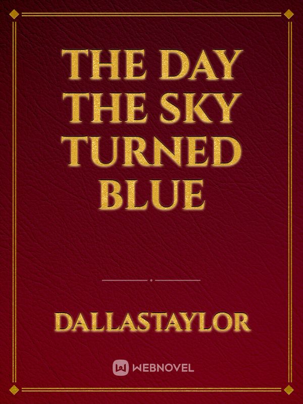 The Day the Sky Turned Blue Book
