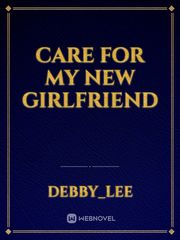 care for my new girlfriend Book