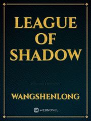 League of Shadow Book