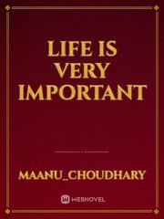 life is very important Book