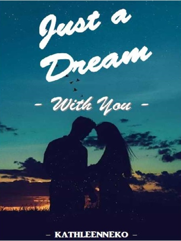 Just A Dream: WITH YOU [TAGALOG/FILIPINO]