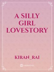 A silly girl lovestory Book