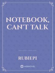 Notebook, Can't talk Book