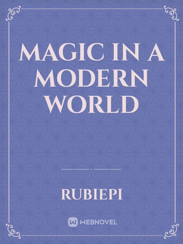 Magic In a Modern World Book