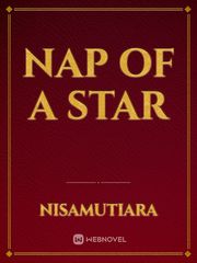 NAP OF A STAR Book