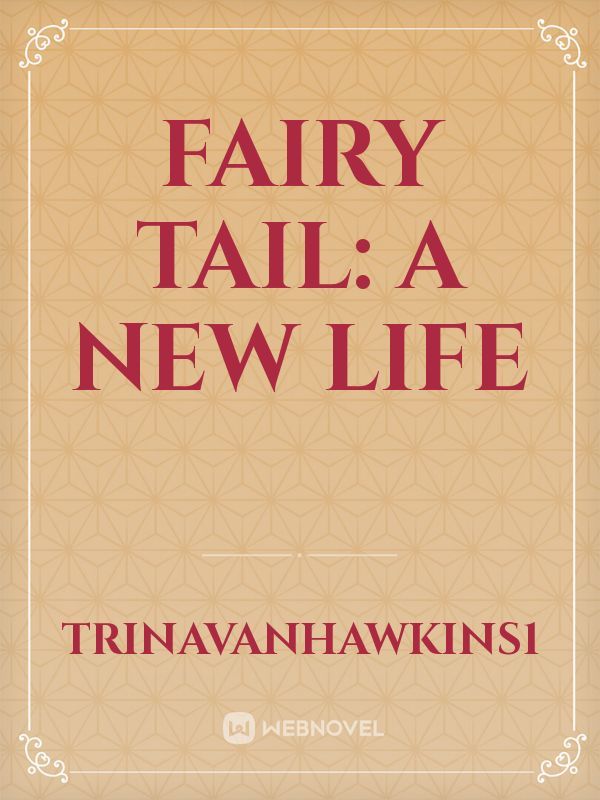 Fairy Tail: A New Life