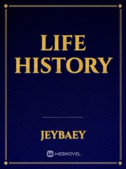 LIFE HISTORY Book