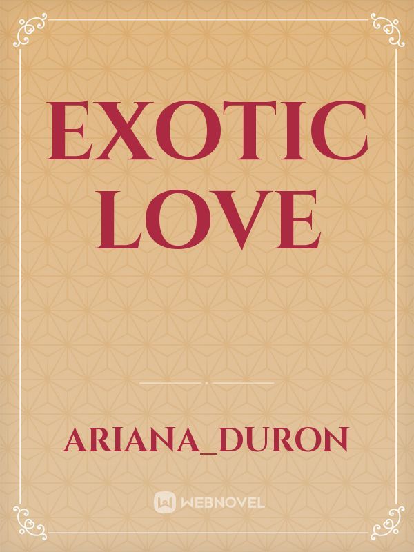 Exotic love