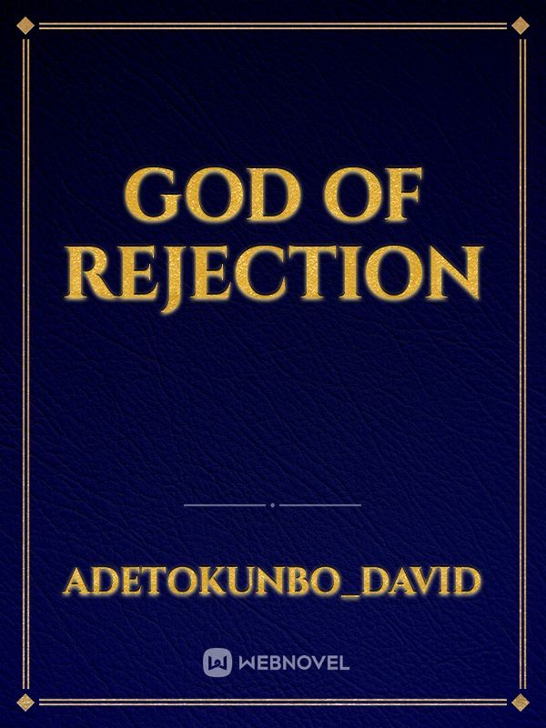 God of rejection Book