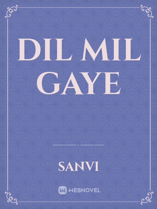 Dil mil Gaye Book