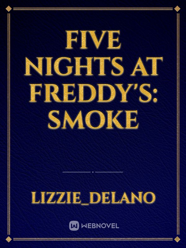 Five Nights At Freddy's: Smoke Book