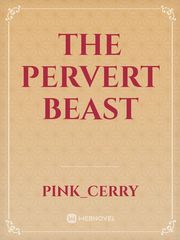 The Pervert Beast Book