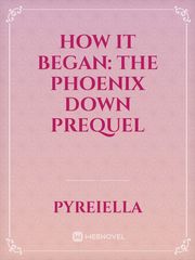 How it Began: The Phoenix Down Prequel Book