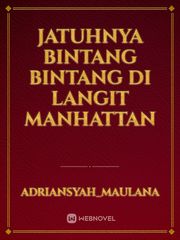 JATUHNYA BINTANG BINTANG DI LANGIT MANHATTAN Book
