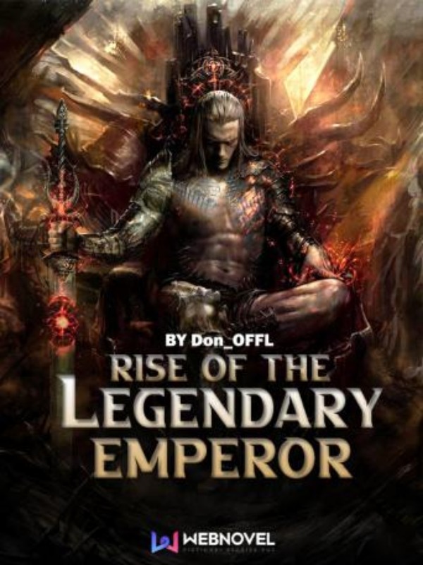 Rise of the Legendary Emperor Book