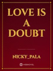 Love is a Doubt Book