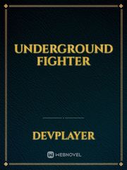 Underground Fighter Book